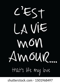 Cest La Vie Mon Amour Means Stock Illustration Shutterstock