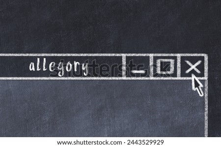 Chalk sketch of closing browser window with page header inscription allegory  