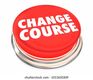 Change Course Button New Direction Correction 3d Illustration