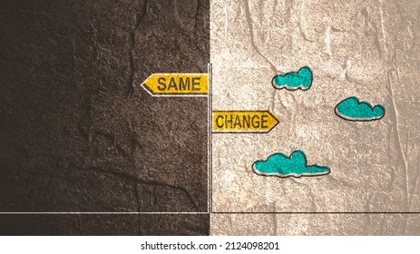 Change same signpost shows that we should do things differently