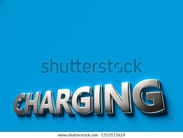 Charging word as 3D sign or logo concept placed\
on blue surface with copy space above it. New charging technologies\
concept. 3D\
rendering