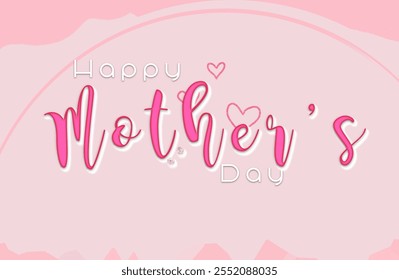 Charming pink Mother's Day card featuring bold pink typography with heart accents. Feminine and elegant design celebrating motherhood with love and gratitude.
 - Powered by Shutterstock