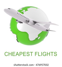 Cheapest Flights Representing Low Cost Airfares 3d Rendering