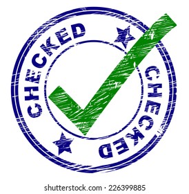 Checked Stamp Representing Endorsed Yeah And Mark