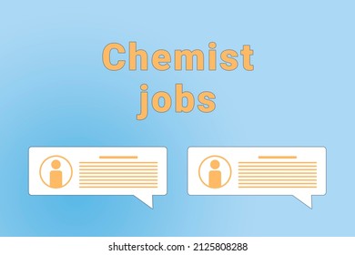 Chemist Jobs. Chemist Text On Blue Background. Job Or Employee Search Concept. Recruiting Employees To Company. Wallpaper With Text Chemist Jobs