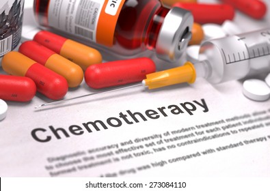 Chemotherapy - Medical Concept. On Background Of Medicaments Composition - Red Pills, Injections And Syringe.