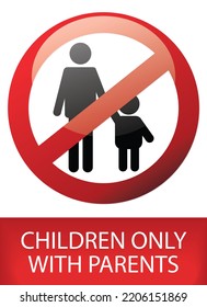 Children Only With Parents Sign