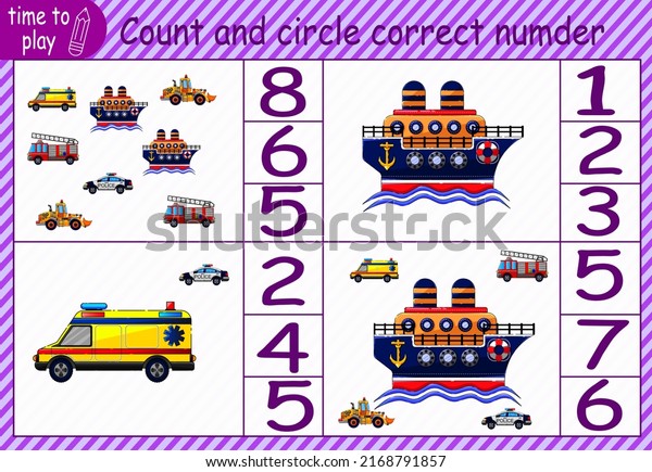 children\'s educational game, tasks.\
Count the number of items in the picture and circle the correct\
number. cars. tractor. ship. ambulance, fire truck, police\
car.