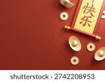 Chinese New Year elements including a red scroll, gold yuanbao and ancient coins on red background with ample copy space for text. Chinese it translates to Good luck and Happy New Year