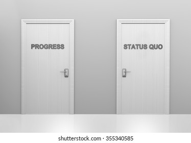 Choice Of Doors For Supporting Progress Or Maintaining The Status Quo