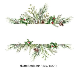 Christmas Banner. Watercolor Floral Frame. New Year Border. Pine Branches, Holly, Ilex, Cones. Winter Illustration Isolated On White