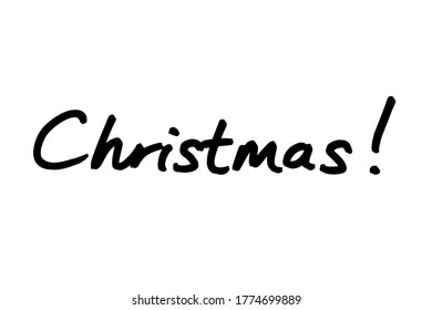 Christmas! handwritten on a white background. - Powered by Shutterstock