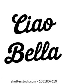 The Ciao Bella