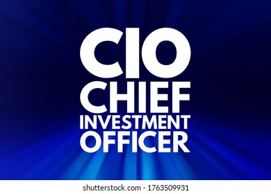 CIO - Chief Investment Officer Acronym, Business Concept Background