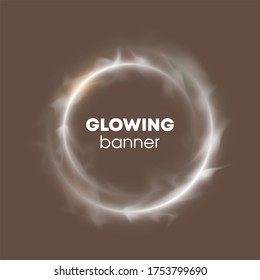 Circle Banner. Flyer Round Design Template With Glowing Neon Tube Circle Around Background. Flash Effect