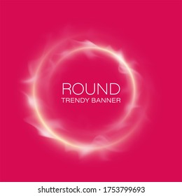 Circle Banner. Flyer Round Design Template With Glowing Neon Tube Circle Around Background. Flash Effect