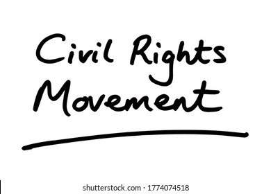 Civil Rights Movement Handwritten On A White Background.