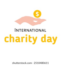 "Clean and simple International Charity Day design with a hand holding a yellow dollar icon. Perfect for fundraising campaigns, nonprofit promotions, and financial charity events." - Powered by Shutterstock