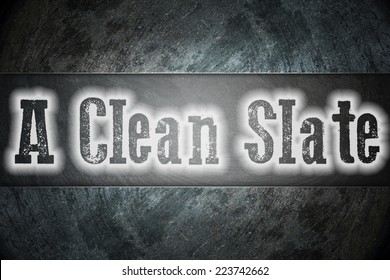 A Clean Slate Concept Text On Background