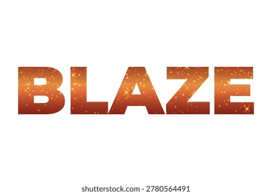 clear featuring blaze text effect with fiery orange glow and sparkling golden glitter on white background keywords:...