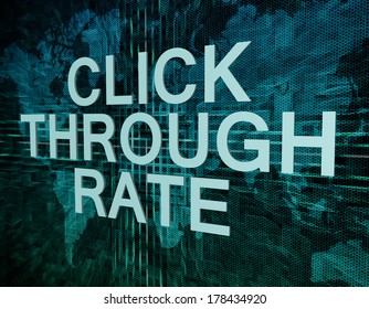 Click Through Rate text concept on green digital world map background  - Powered by Shutterstock - Get 15% off with code: PIKWIZARD15