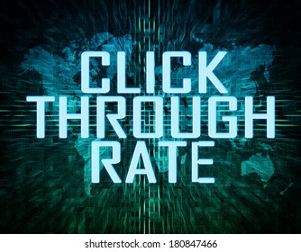Click Through Rate text concept on green digital world map background 