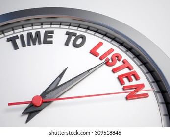 Clock with words time to listen on its face