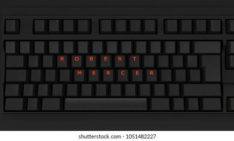 Close Up of Illuminated Glowing Keys on a Black Keyboard Spelling Robert Mercer 3d illustration Editorial Manchester UK 21st March 2018 Data breach scandal 
