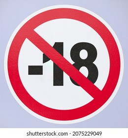 Close Up On A No Under 18 Sign.