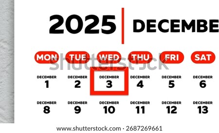 Close-up of the date December 3rd marked with a red cursor on the wall calendar 2025