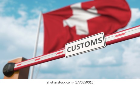 Closing Boom Barrier With Customs Sign Against The Swiss Flag. Restricted Border Crossing Or Protective Tariffs In Switzerland.  3D Rendering