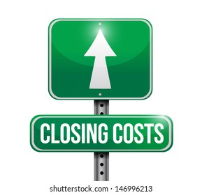 Closing Costs Road Sign Illustration Design Over White