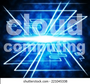 Cloud Computing Meaning Computer Network And Infrastructure