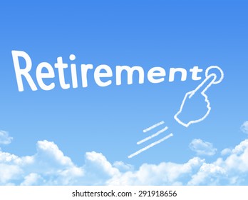Cloud shaped as retirement Message