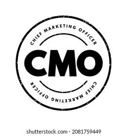 CMO Chief Marketing Officer - corporate executive responsible for marketing activities in an organization, acronym text stamp