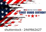 Coast Guard birthday.Design with american flag and patriotic stars, card, banner, vektor background design