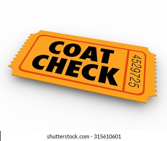 Coat Check Words On An Orange Ticket To Illustrate A Service To Hold Your Jacket Or Other Clothing At A Party, Event Or Restaurant