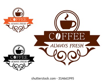 Coffee Always Fresh label with a steaming cup of coffee above the text - Coffee - on a ribbon banner with an ornate curlicue frame below with - Always Fresh, three color variants - Powered by Shutterstock