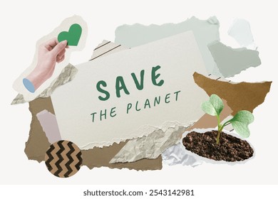 Collage with 'Save the Planet' message, featuring a hand holding a green heart, torn paper, and a small plant. Eco-friendly, sustainability, and nature themes. Save the planet on paper collage.