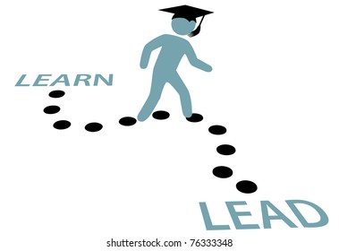 College High School Or Technical School Graduate Of Education On A Career Path LEARN To LEAD