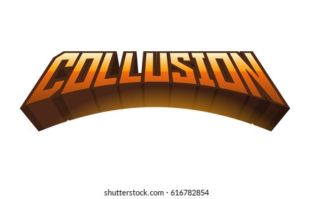 Collusion Text for Title or Headline. In 3D Fancy Fun and Futuristic style