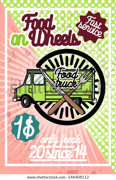 Color vintage Food truck\
poster. 