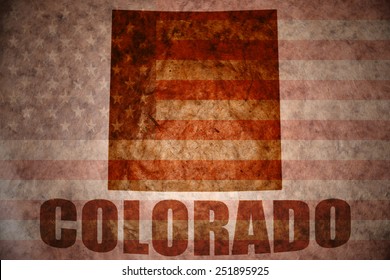 Colorado Map On A Vintage American Flag Background