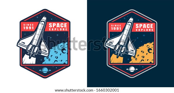 Colorful space
exploration label with flying shuttle and moon surface in vintage
style isolated
illustration