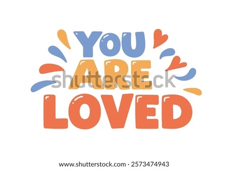 Colorful text with hearts and splashes. Vector illustration design.