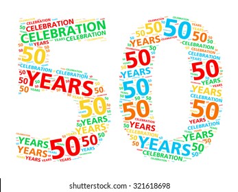 Colorful word cloud for celebrating a 50 year birthday or anniversary - Powered by Shutterstock