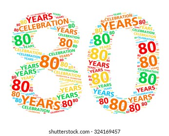 Colorful word cloud for celebrating a 80 year birthday or anniversary - Powered by Shutterstock