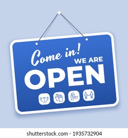 Come In Open Sign. New Normal Welcome Signage For Shop Or Market Reopen During Covid 19 With Safety Icons. Hanging On Door  Blue Tag