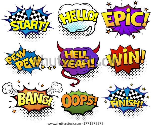 Comic speech bubbles set with different\
emotions and text Start, Hello, Epic, Pew, Win, Oops, Bang, Finish.\
Bright dynamic cartoon illustration in retro pop art style isolated\
on white\
background