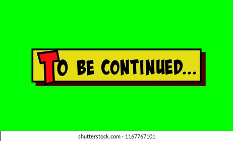 Comic To Be Continued Images Stock Photos Vectors Shutterstock
